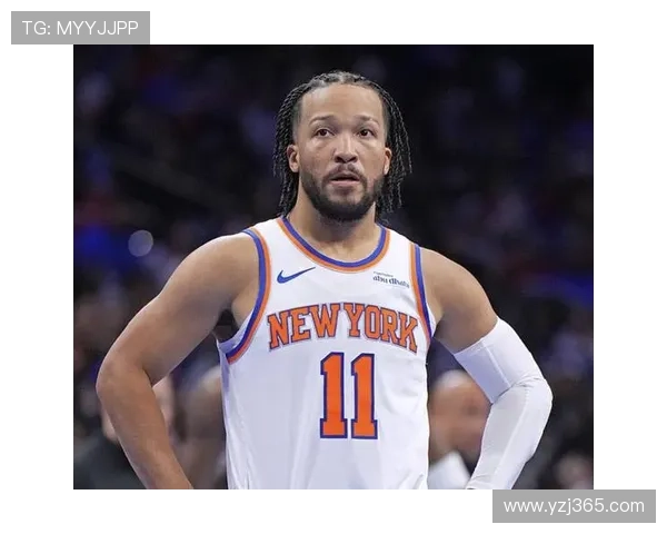 纽约尼克斯重生之路 新阵容与战术革新助力冲击季后赛