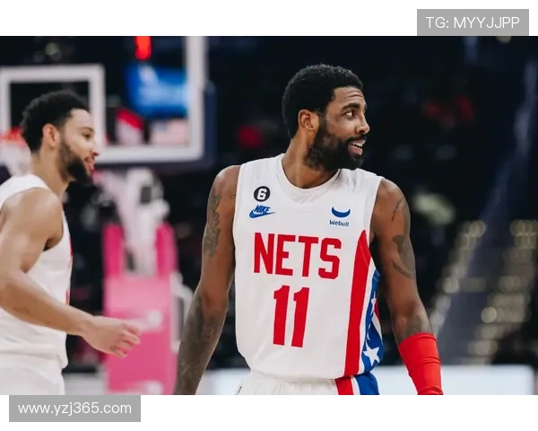 篮网队新赛季阵容调整分析 凯里欧文离队后球队未来展望
